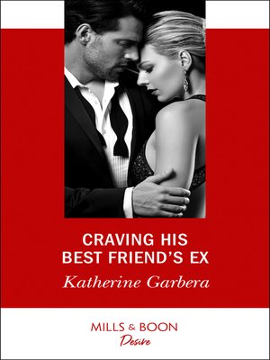 cover image of Craving His Best Friend's Ex